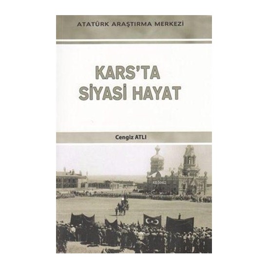 Kars Ta Siyasi Hayat Kitab Ve Fiyat Hepsiburada