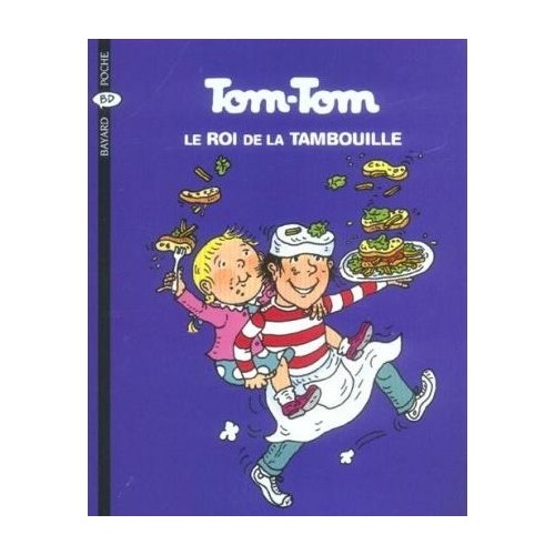 Tom Tom Et Nana Le Roi De La Tambouille Kitab Ve Fiyat