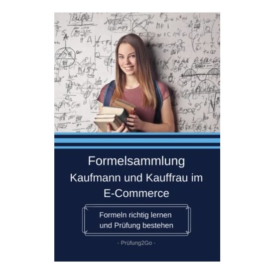 Formelsammlung Kaufmann Und Kauffrau Im E Commerce Formeln Kitabı