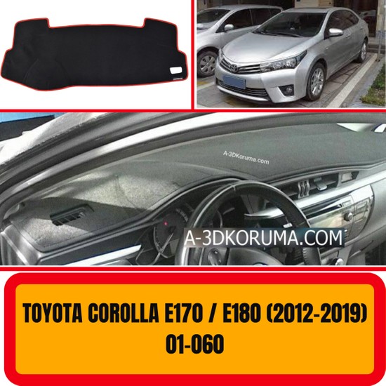 A3D Torpido Koruma Toyota Corolla E170 E180 2012 2019 Ön Fiyatı