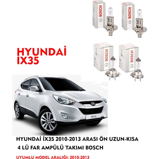 Bosch Hyundai İX35 2010 2013 Arası Ön Uzun Kısa 4 Lü Far Fiyatı