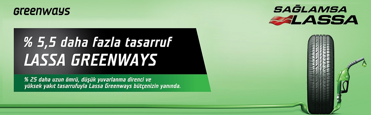 Lassa R T Greenways Oto Yaz Lasti I Retim Fiyat