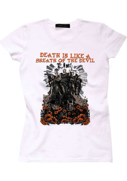 Death İs Like A Breath Of The Devil Kadın Tshirt