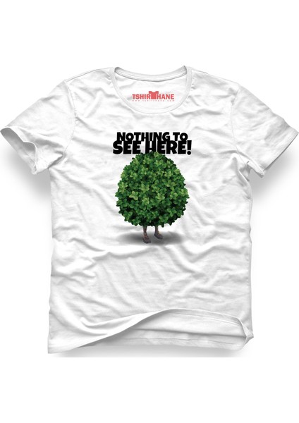 Nothing To See Here - Bush Life Beyaz Erkek T-Shirt