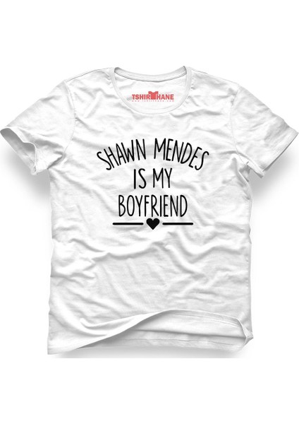 Shawn Mendes İs My Boyfriend Beyaz Erkek T-Shirt