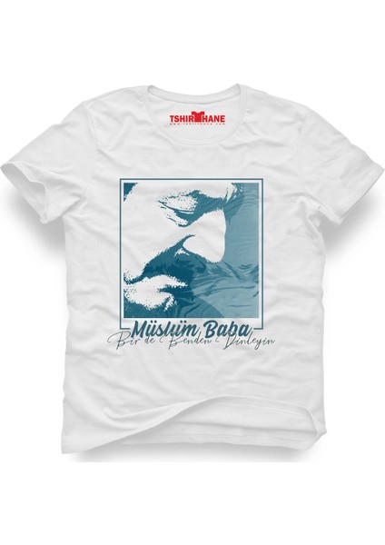 Müslüm Baba Gürses Birde Benden Dinleyin Beyaz Erkek T-Shirt