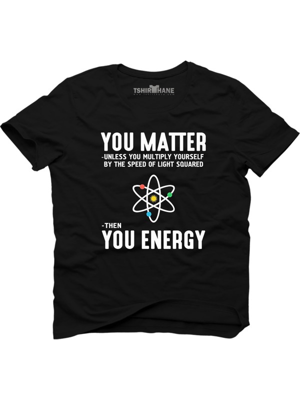 you matter science shirt