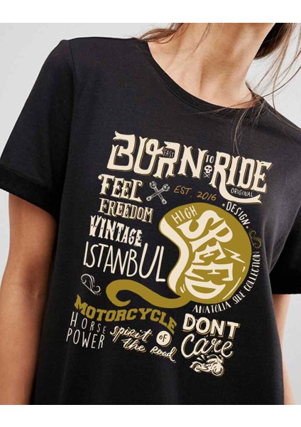 Born To Ride Siyah Bayan Tshirt