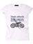 Four Wheels Move To Body Two Wheels Move To Soul Bayan Tshirt 4