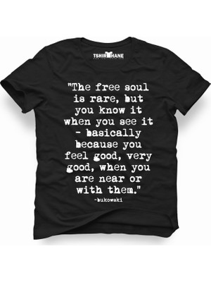 Tshirthane Charles bukowski the free soul is rare but you know it Erkek T-Shirt