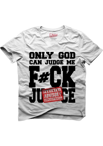 Only God Can Judge Me Beyaz Erkek T-Shirt