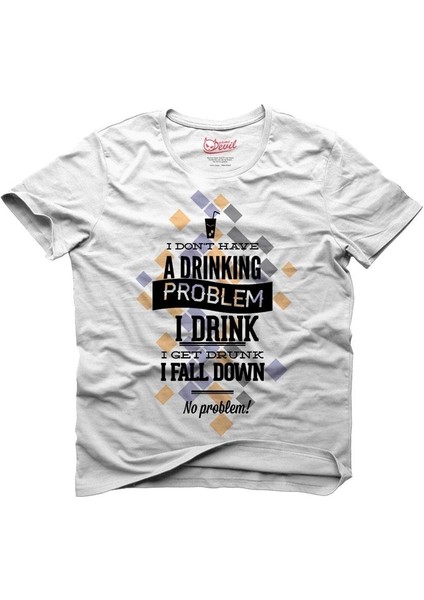 A Drinking Problem Beyaz Erkek T-Shirt