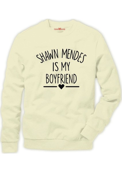 Shawn Mendes is my Boyfriend Erkek Sweatshirt