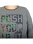 Büyük Beden Erkek Sweatshirt Push Your Limit 19134 Antramelanj 3