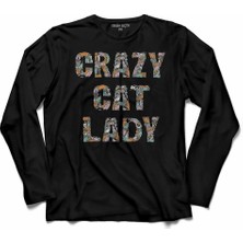Kendim Seçtim Crazy Cat Lady Çilgin Kedi Uzun Kollu Tişört