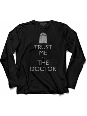 Kendim Seçtim Doctor Who Trust Me I Am The 4 Uzun Kollu Tişört