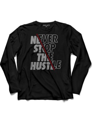 Kendim Seçtim Jk Soul Never Stop The Hustle Uzun Kollu Tişört