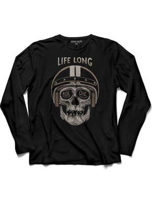 Kendim Seçtim Life Long Togother Ride Ir Die Ölüm Yarişi Uzun Kollu Tişört