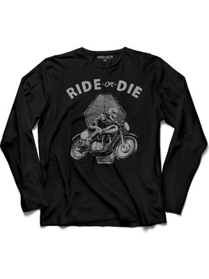 Kendim Seçtim Ride Or Die Sür Ya Da Öl Ölüm Yarişi Morcycle Uzun Kollu Tişört