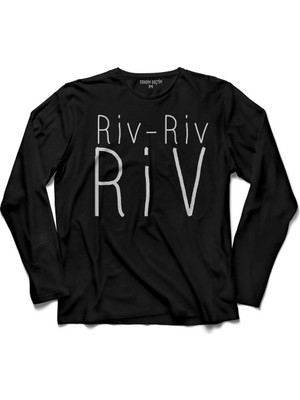 Kendim Seçtim Riv Riv Riv Rivrivriv Kemençe Horon Karadeniz Uzun Kollu Tişört