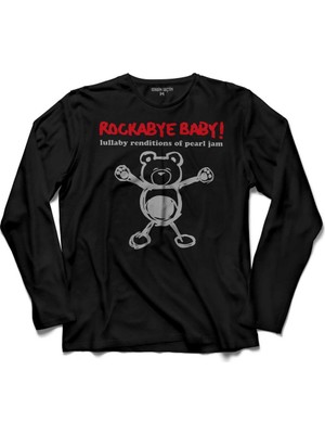Kendim Seçtim Rockabye Baby Pearl Jam Alive Logo Uzun Kollu Tişört