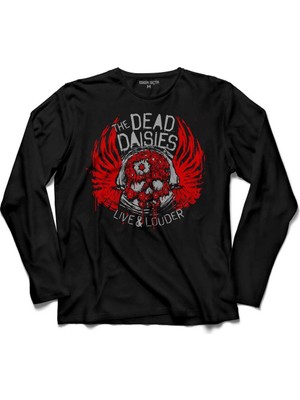 Kendim Seçtim The Dead Disies Live Louder Metallica Uzun Kollu Tişört