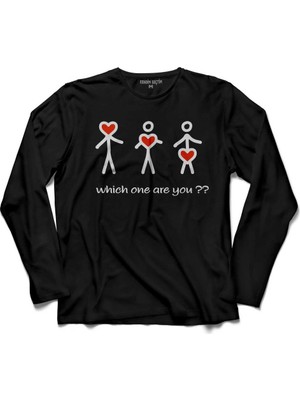 Kendim Seçtim Which One Are You Hangisi Sensin Sosyal Mesaj Uzun Kollu Tişört