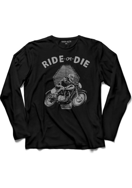 Ride Or Die Sür Ya Da Öl Ölüm Yarişi Morcycle Uzun Kollu Tişört