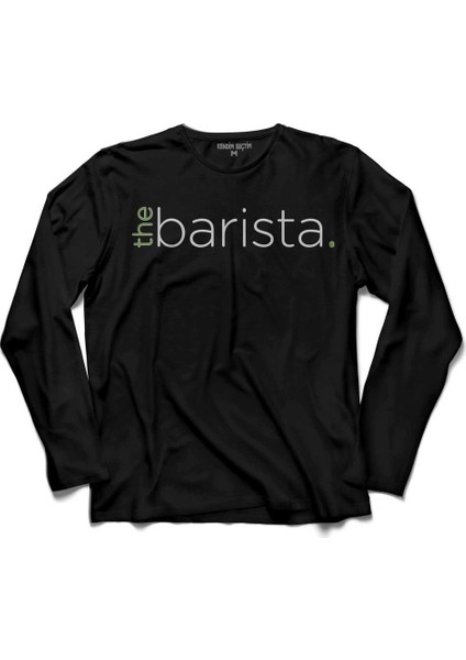 The Barista Coffee Kahve Espresso Twenty Two 2 Uzun Kollu Tişört