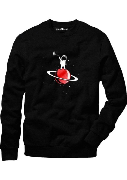 Astronaut Stay On Saturn Sweatshirt