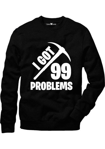Fortnite I Got 99 Problems Füme Erkek Uzun Kollu Bisiklet Yaka Sweatshirt