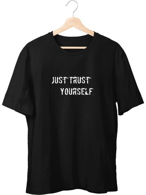 Ayvega Just Trust Yourself Unisex T-Shirt