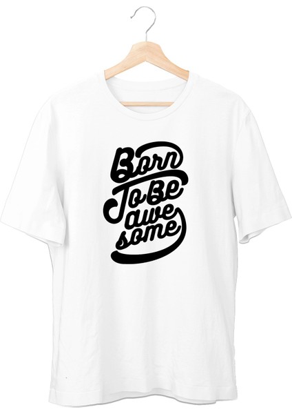 Born Unisex T-Shirt
