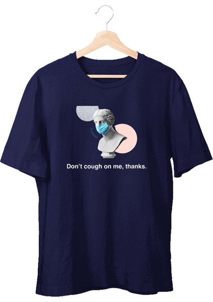 Dont Cough On Me Unisex T-Shirt