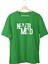 Never Mind Unisex T-Shirt 1