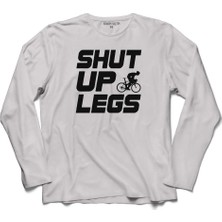 Kendim Seçtim Shut Up Legs Mountain Bike Bisiklet Bıcycle Uzun Kollu Sweatshirt