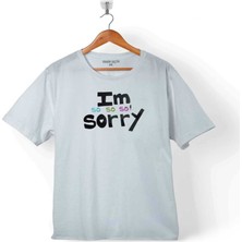 Kendim Seçtim I Am So Sorry Çok Üzgünüm Özür Dileme Barışma Çocuk T-Shirt