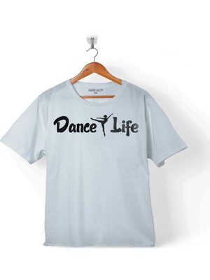 Kendim Seçtim Dance Lıfe Dans Hayattır Bale Hip Hop Dancıng Çocuk T-Shirt