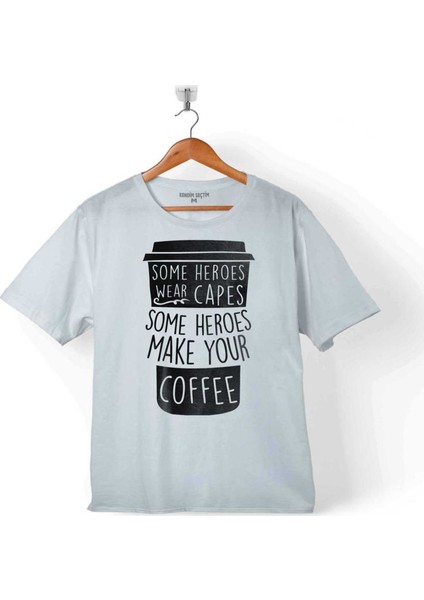 Coffee Some Heroes Wear Capes Make Your Kahve Çocuk T-Shirt