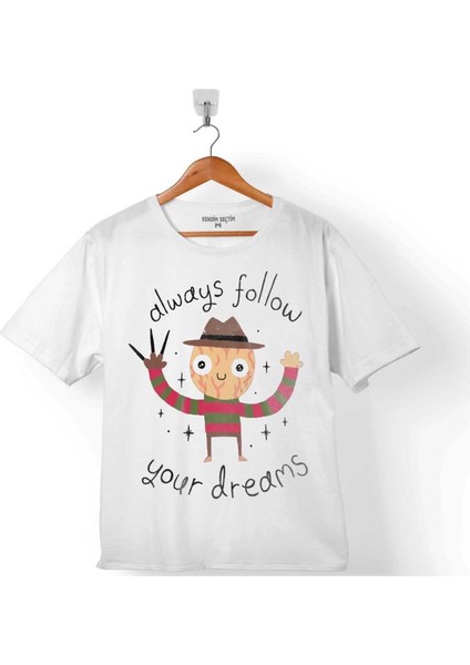 Freddy Elm Street Always Follow Your Dream Çocuk T-Shirt