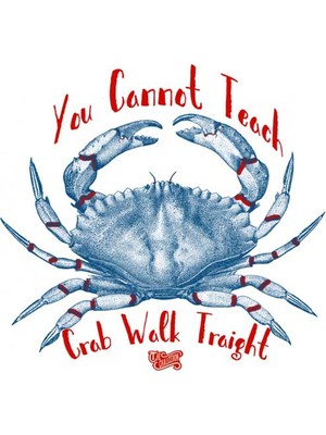 The Chalcedon You Cannot Teach Crab walk Traight T-Shirt