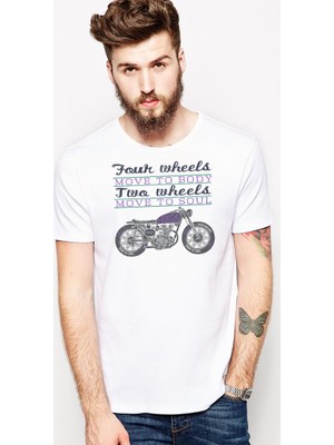 The Chalcedon Four Wheels Move to body Two Wheels Move to soul T-Shirt