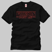 Crazy Stranger Things Friends Dont Lie Erkek Tişört