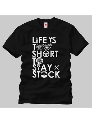 Crazy Life Is Too Short To Stay Stock Erkek Tişört