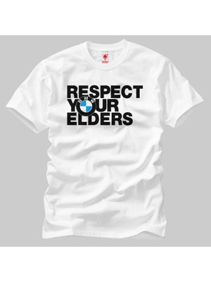 Crazy Respect Your Elders Bmw Erkek Tişört
