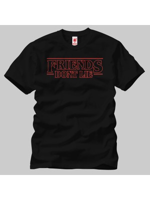 Crazy Stranger Things Friends Dont Lie Erkek Tişört