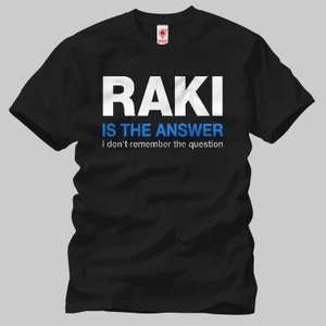 Raki Is The Answer Erkek Tişört
