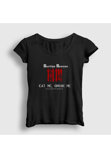 Kadın Siyah Eat Me Drink Me Marilyn Manson T-Shirt