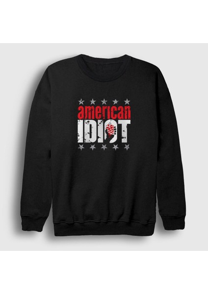 Unisex Siyah American Idiot V3 Green Day Sweatshirt