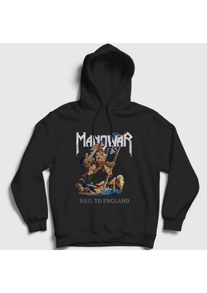 Unisex Siyah Hail To England Manowar Kapüşonlu Sweatshirt